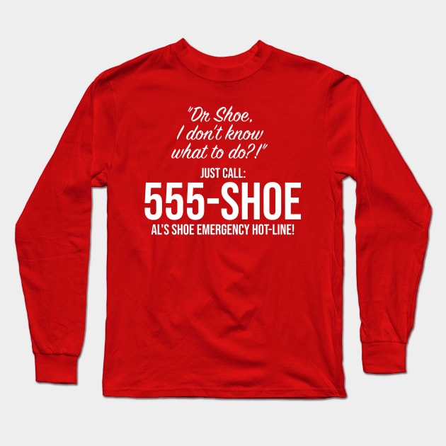 555-SHOE Long Sleeve T-Shirt by darklordpug